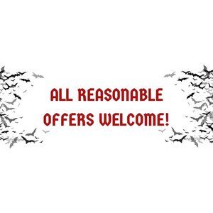 REASONABLE OFFERS WELCOME!!!